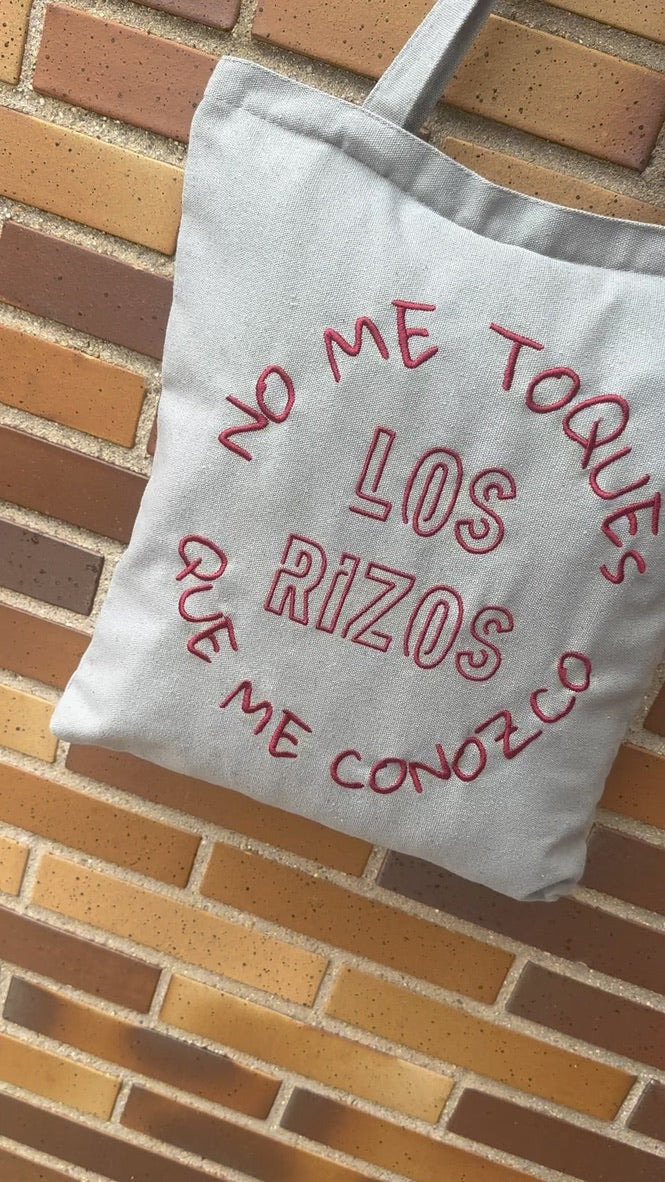 TOTE BAG "NO ME TOQUES LOS RIZOS QUE ME CONOZCO"